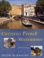 Cruising French Waterways - McKnight, Hugh