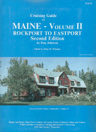 Cruising Guide to Maine: Volume Two, Rockport to Eastport