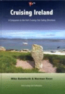 Cruising Ireland: A Companion to the Irish Cruising Club Sailing Directions