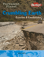 Crumbling Earth: Erosion & Landslides