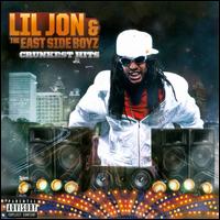 Crunkest Hits - Lil Jon/the East Side Boyz