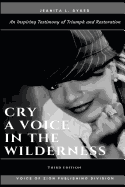 Cry: A Voice in the Wilderness