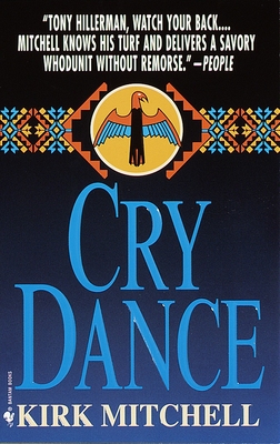 Cry Dance: A Novel of Suspense - Mitchell, Kirk