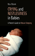 Crying and Restlessness in Babies: A Parent's Guide to Natural Sleeping