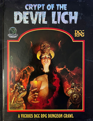 Crypt of the Devil Lich - DCC RPG Edition - Doyle, Chris, and Doyle, Lisa, and Ferguson, Mike