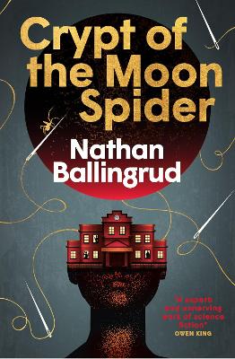 Crypt of the Moon Spider - Ballingrud, Nathan