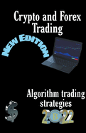 Crypto and Forex Trading - Algorithm Trading Strategies