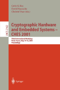 Cryptographic Hardware and Embedded Systems - Ches 2001: Third International Workshop, Paris, France, May 14-16, 2001 Proceedings