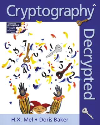 Cryptography Decrypted - Mel, H, and Baker, Doris