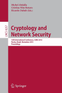 Cryptology and Network Security: 12th International Conference, Cans 2013, Paraty, Brazil, November 20-22, 2013, Proceedings