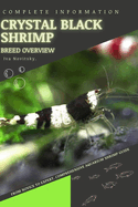 Crystal Black Shrimp: From Novice to Expert. Comprehensive Aquarium shrimp Guide