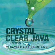 Crystal Clear Java: 1St Edition