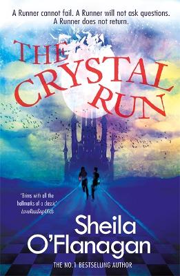 Crystal Run: The Crystal Run: Book 1 - O'Flanagan, Sheila