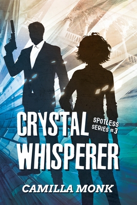 Crystal Whisperer - Monk, Camilla