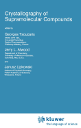 Crystallography of Supramolecular Compounds