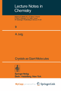 Crystals as Giant Molecules