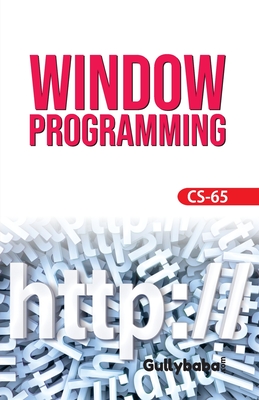 CS-65 Windows Programming - Dinesh, Verma, and Bhatia, Seema, Mrs.