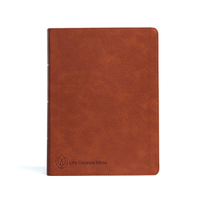 CSB Life Counsel Bible, Burnt Sienna Leathertouch: Practical Wisdom for All of Life - New Growth Press, and Csb Bibles by Holman