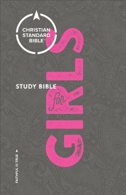 CSB Study Bible for Girls - Richards, Larry, Dr. (Editor)