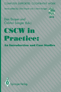 Cscw in Practice: An Introduction and Case Studies