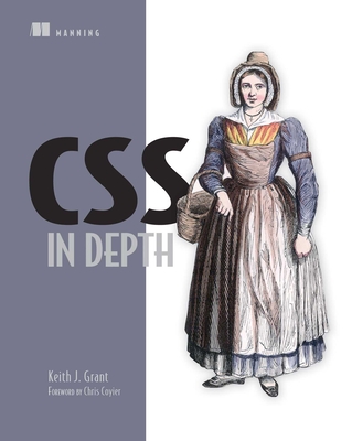 CSS in Depth - Grant, Keith J