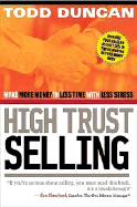 Cu: High Trust Selling: Make More Money-In Less Time-With Less Stress