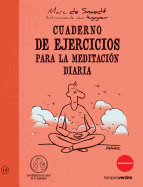 Cuaderno de Ejercicios Para La Meditacion Diaria