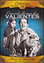 Cuando Lloran Los Valientes - 