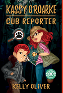 Cub Reporter: A Pet Detective Mystery