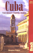 Cuba, 3rd: The Bradt Travel Guide