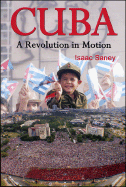 Cuba: A Revolution in Motion