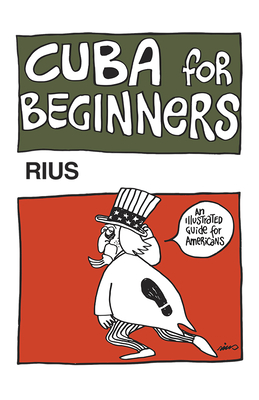 Cuba for Beginners - Rius, Eduardo del Rio