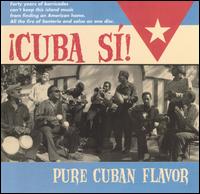 Cuba Si: Pure Cuban Flavor - Various Artists