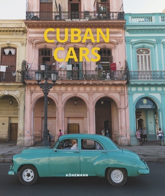 Cuban Cars - Raach, Karl-Heinz