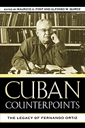 Cuban Counterpoints: The Legacy of Fernando Ortiz