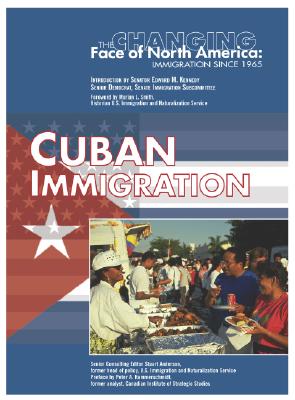 Cuban Immigration - Hernandez, Roger, and Anderson, Stuart (Editor), and Smith, Marian L (Foreword by)