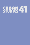 Cuban Studies 41