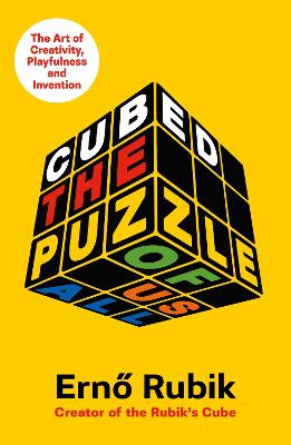 Cubed: The Puzzle of Us All by Erno Rubik