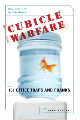 Cubicle Warfare - Austin, John, PhD