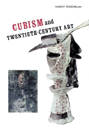 Cubism and Twentieth-Century Art - Rosenblum, Robert
