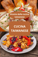 Cucina Taiwanese: Ricette della cucina taiwanese - Gastronomia taiwanese - Sapori d'Asia