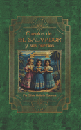 Cuentos de El Salvador y sus pueblos: Volumen II