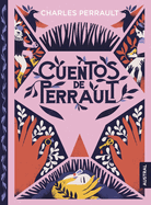 Cuentos de Perrault / Perrault's Short Stories