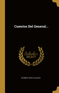 Cuentos Del General...