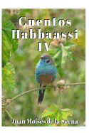Cuentos Habbaassi IV