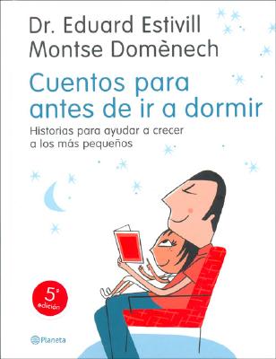 Cuentos Para IR a Dormir - Estivill, Eduard, and Domenech, Montse