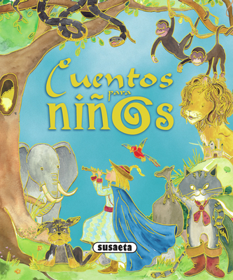 Cuentos Para Ninos - Susaeta Publishing Inc (Editor)