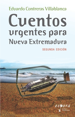 Cuentos urgentes para Nueva Extremadura - Contreras Villablanca, Eduardo