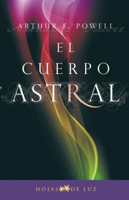 Cuerpo Astral, El - A01, and Powell, Arthur