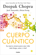 Cuerpo Cuntico / Quantum Body